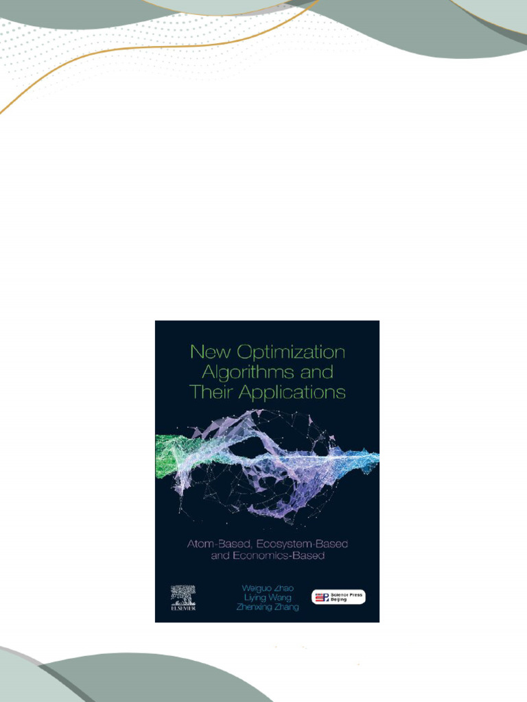 New Optimization Algorithms and their Applications: Atom-Based ...