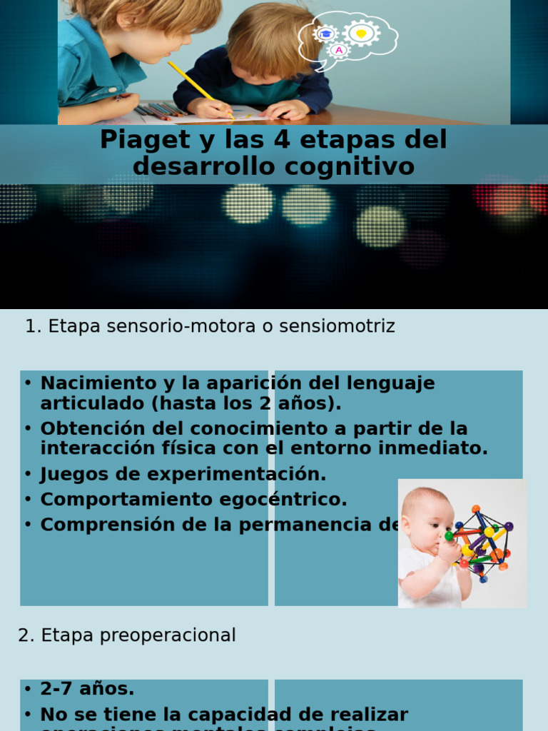 Piaget y las 4 etapas del desarrollo cognitivo | PDF | Pensamiento ...