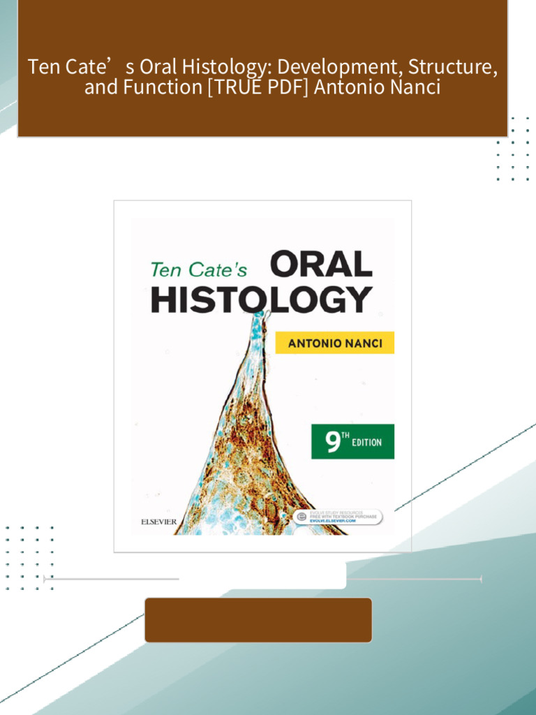 Get ten cate s oral histology development structure and function