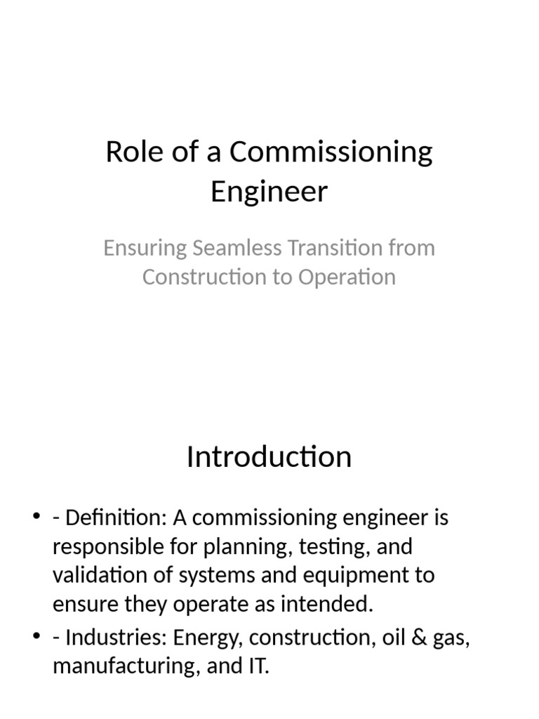 Role and Responsibilities of Commissioning Engineers | PDF