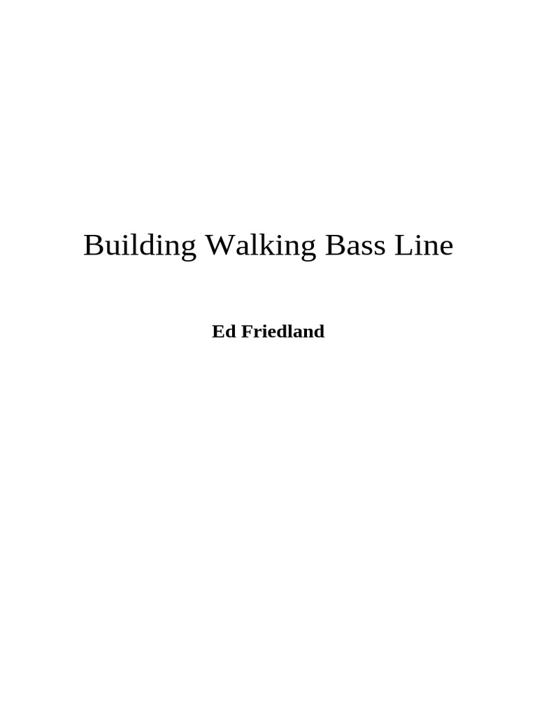 Ed Friedland - Building Walking Bass Line | PDF