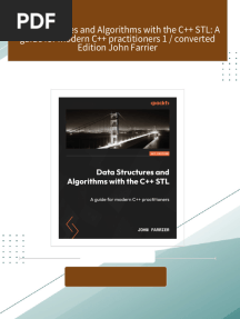 Data Structures and Algorithms with the C++ STL: A guide for modern C++ practitioners 1 / converted Edition John Farrier All Chapters Instant Download