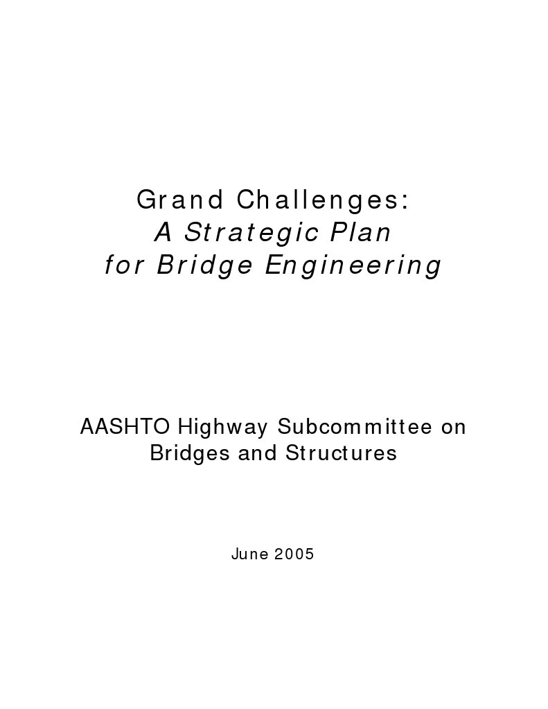 Grand Challenges:: A Strategic Plan For Bridge Engineering | PDF