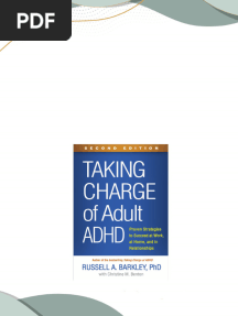 Download Complete Taking Charge of Adult ADHD Second Edition Proven Strategies to Succeed at Work at Home and in Relationships Russell A. Barkley PDF for All Chapters