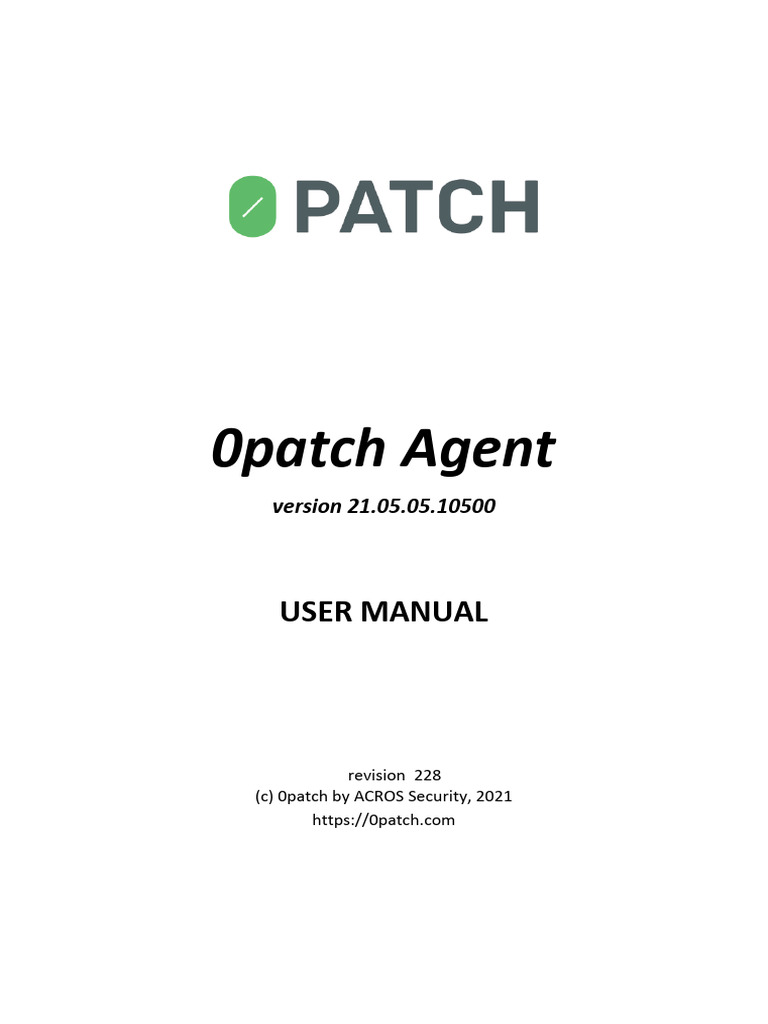 0patch Agent User Manual 21.05.05 | PDF | Microsoft Windows | Windows ...