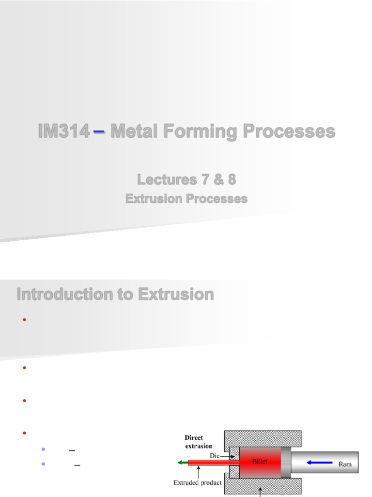 IM314 Lec. 78 Extrusion Processes | PDF | Extrusion | Building Engineering