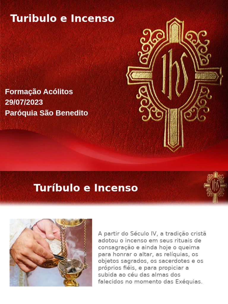 Uso e Significado do Turíbulo | PDF | Incenso | Adoração e liturgia cristã