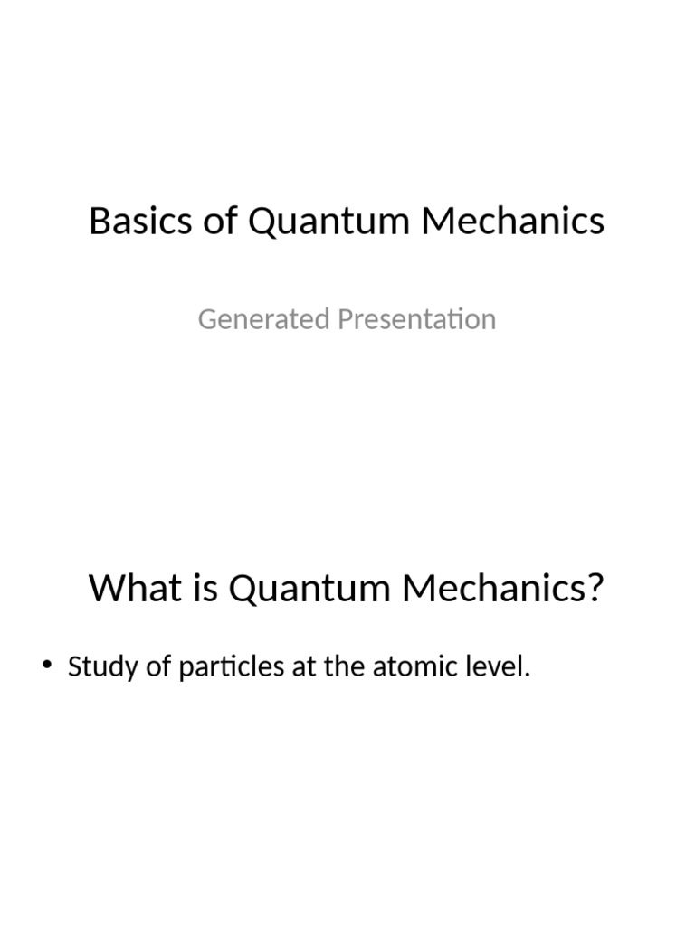 WHAT IS QUANTUM MECHANICS IN LAYMAN S TERMS intelligence overview