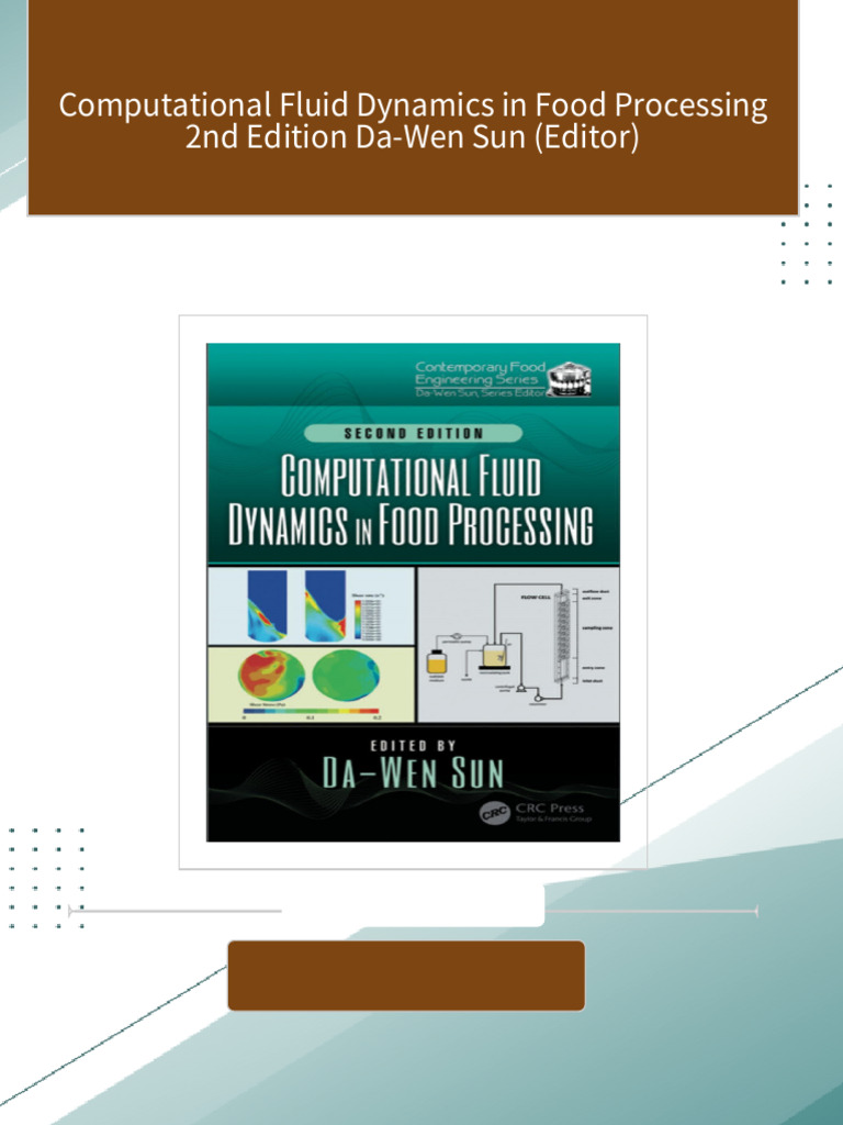 Get Computational Fluid Dynamics in Food Processing 2nd Edition Da-Wen ...