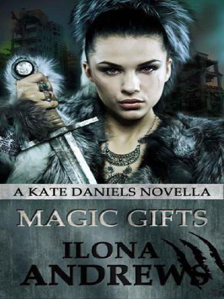 Kate Daniels 5.4 Magic Gifts Ilona Andrews | PDF | Vampiros | Dinheiro