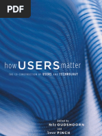 How Users Matter the Co Construction of Users and Technology Inside Technology