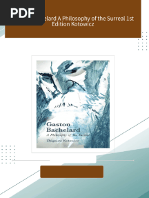 Instant Download Gaston Bachelard A Philosophy of the Surreal 1st Edition Kotowicz PDF All Chapters