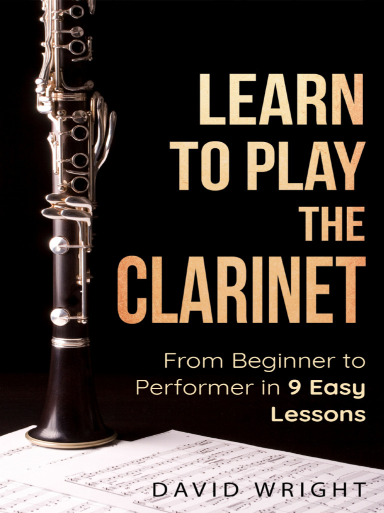 Learn To Play The Clarinet From Beginner To Perfo | PDF | Escala ...