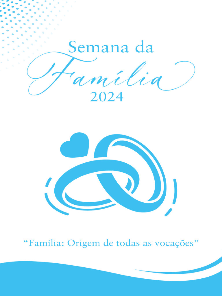 Semana Da Família 2024 | PDF | Oração | Fé