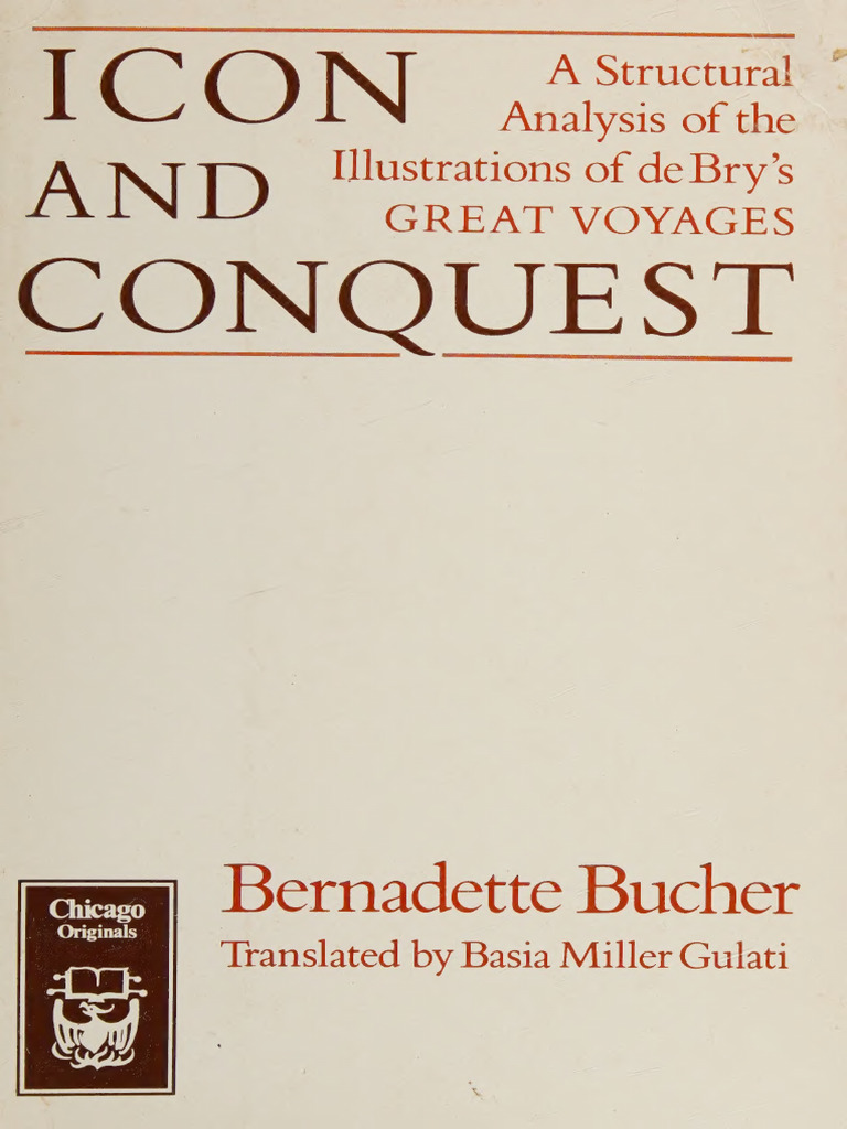 Icon and Conquest A Structural Analysis of The - Bucher, Bernadette ...