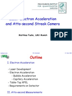 Matthias Fuchs- Laser Electron Acceleration and Atto-second Streak Camera