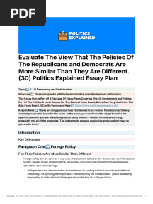 Evaluate The View That The Policies Of The Republicans and Democrats Are More Similar Than They Are Different. (30) Politics Explained Essay Plan (1)