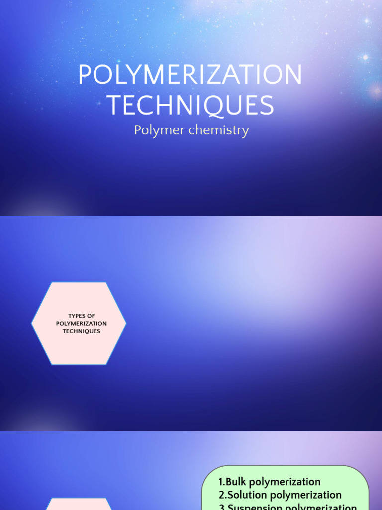 Overview of Polymerization Techniques | PDF | Polymerization | Polymers