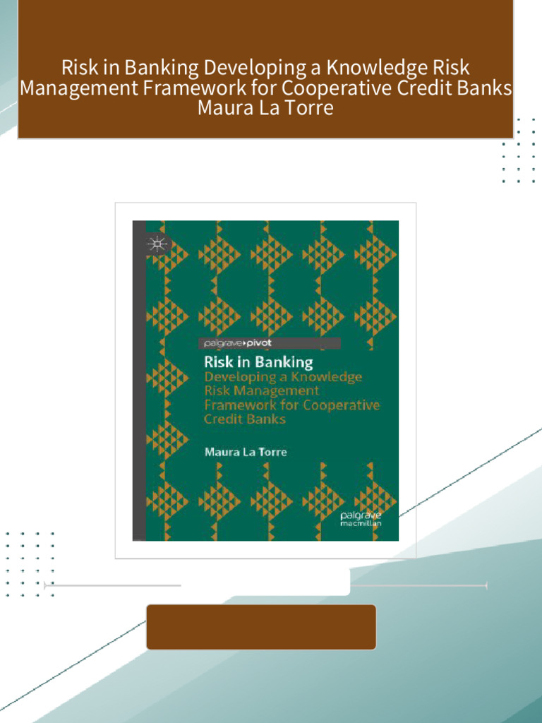 Get Risk in Banking Developing a Knowledge Risk Management Framework