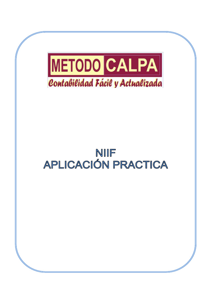 Método Calpa: NIIF en la Práctica | PDF | normas internacionales de ...