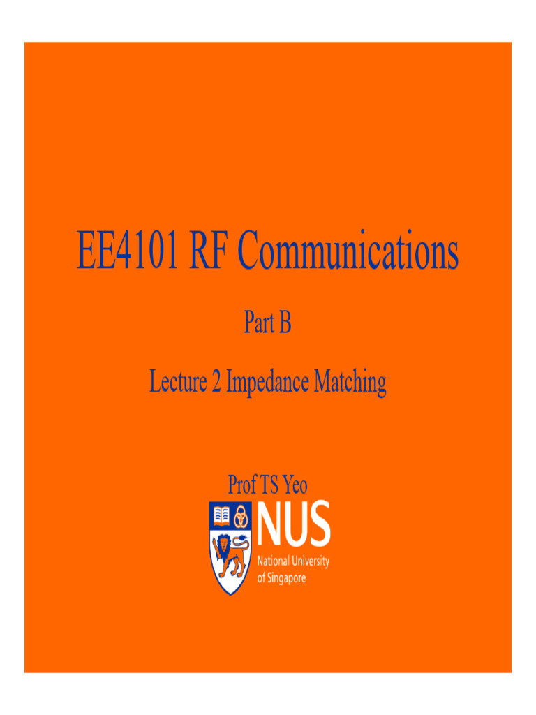 Ee4101 - 2 Impedance Matching | PDF | Electromagnetism | Electricity
