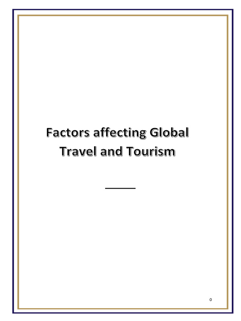 Factors Affecting Global Travel and Tourism | PDF | Tourism | Natural ...