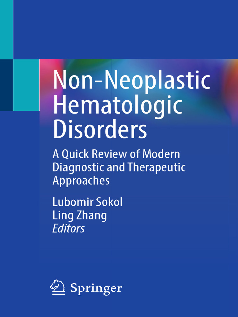 Non-Neoplastic Hematologic Disorders (Lubomir Sokol, Ling Zhang)  (Z-Library) | PDF | White Blood Cell | Medical Specialties