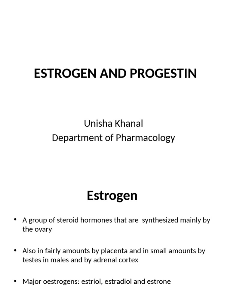 Estrogen and Progestin Overview | PDF | Estrogen | Estradiol