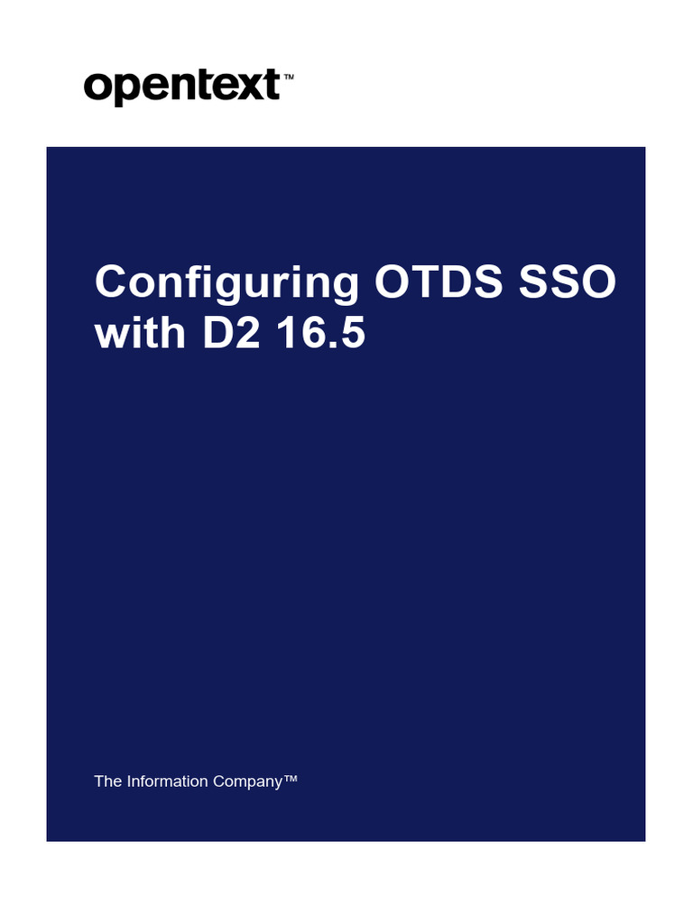 Configuring OTDS SSO for D2 16.5 | PDF | Active Directory | Domain Name ...