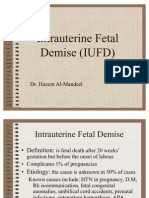 Intrauterine Fetal Demise (IUFD)