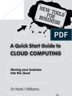a Quick Start Guide to Cloud Computing Moving Your Business Into the Cloud
