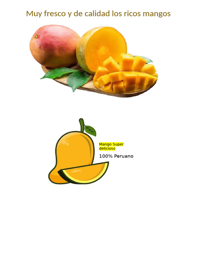 Muy Fresco y de Calidad Los Ricos Mangos: 100% Peruano | PDF
