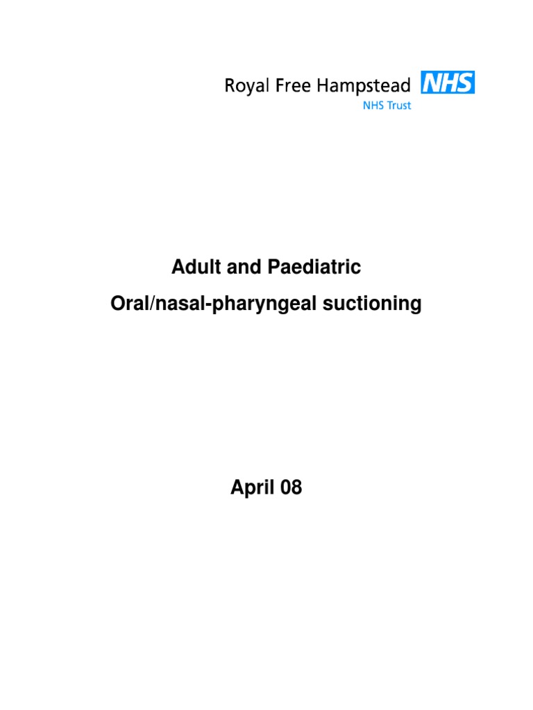 Guidelines for Oral and NasalPharyngeal Suctioning in Adults and
