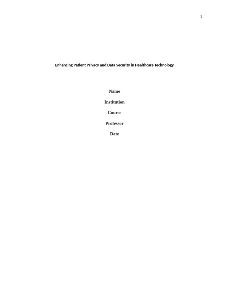 Enhancing Patient Privacy and Data Security in Healthcare Technology ...