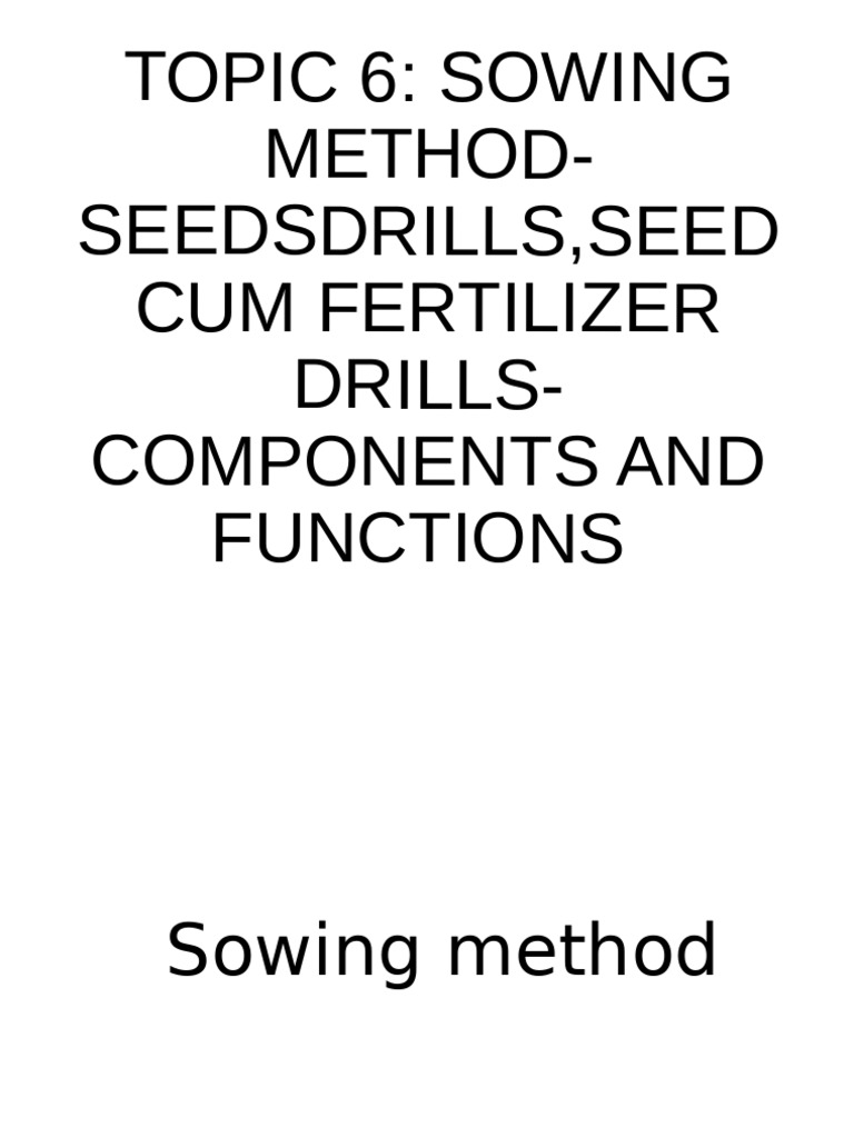 Sowing Method (1) | PDF | Sowing | Seed