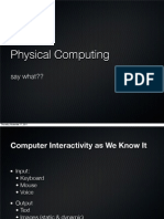 Physical Computing: Say What??