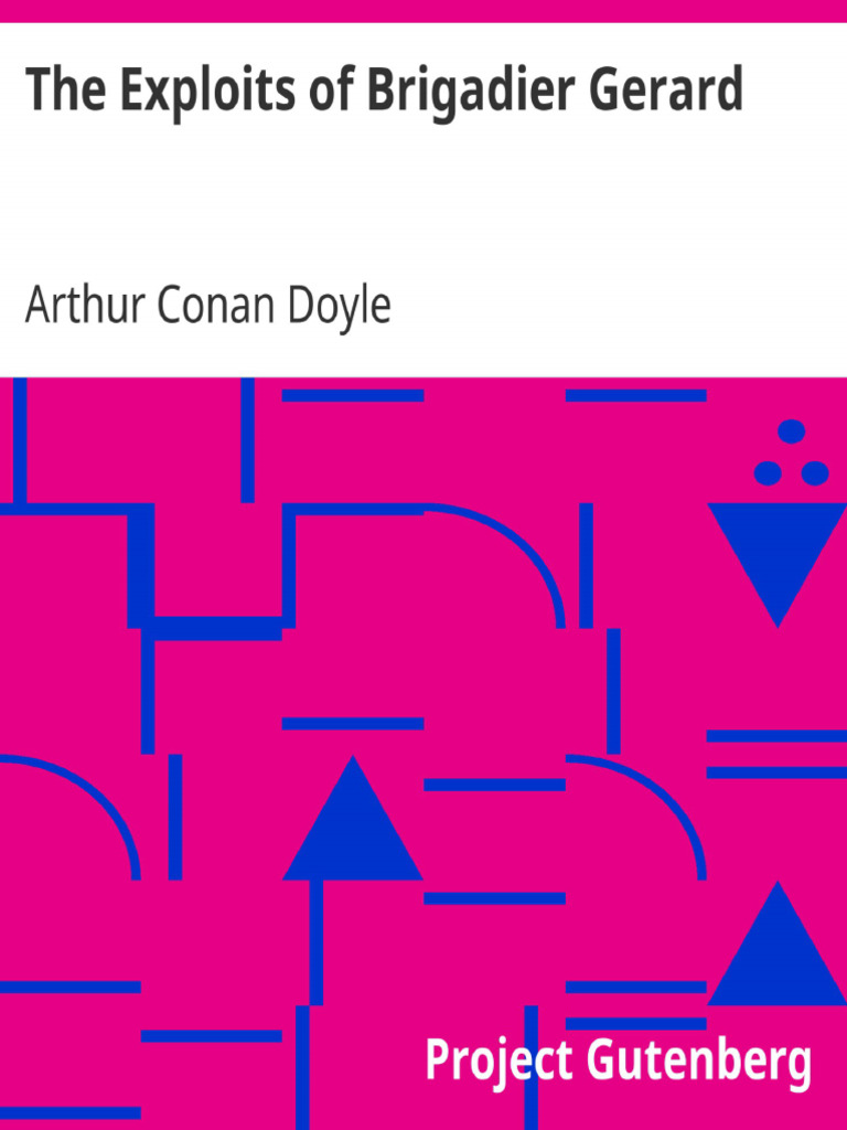 The Exploits of Brigadier Gerar - Arthur Conan Doyle | PDF | Arthur ...
