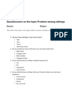 Questionnaire On The Topic Problem Among Siblings