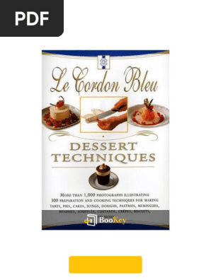 Le Cordon Bleu Dessert Techniques Guide | PDF | Foods | Baking