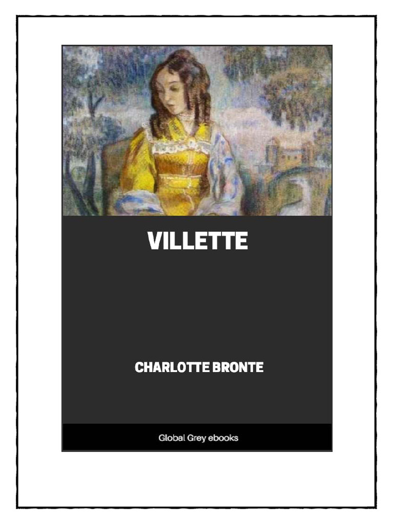 Villette by Charlotte Bronte (1853) | PDF | Villette (Novel)