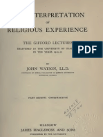 John Watson THE INTERPRETATION OF RELIGIOUS EXPERIENCE Part Second CONSTRUCTIVE Glasgow 1912