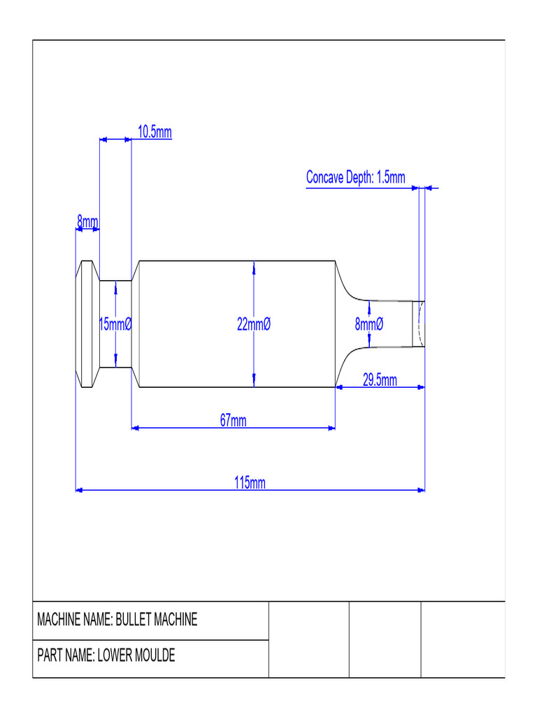 Bullet Machine Lower Mould Specifications | PDF