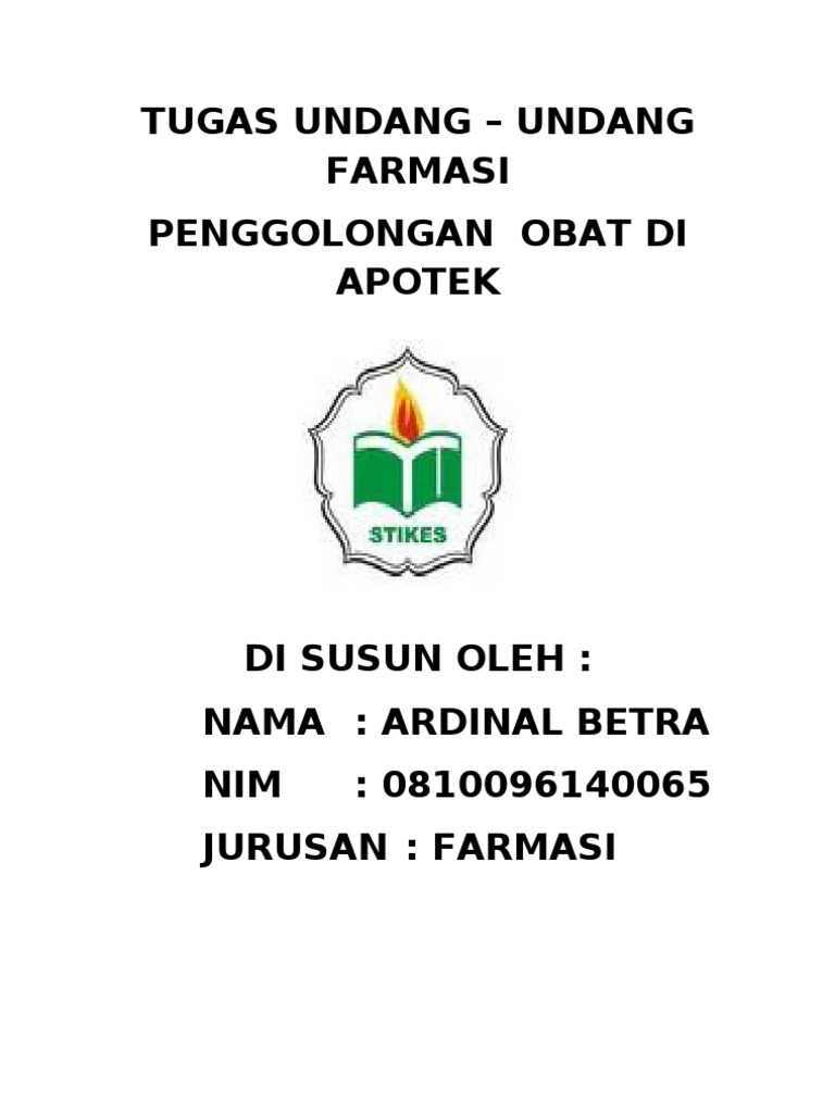 Tugas Undang – Undang Farmasi Penggolongan Obat Di Apotek