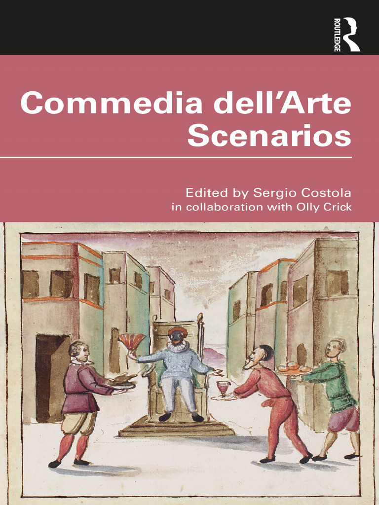 Commedia dell'Arte Scenarios by Costola | PDF | Commedia Dell'arte