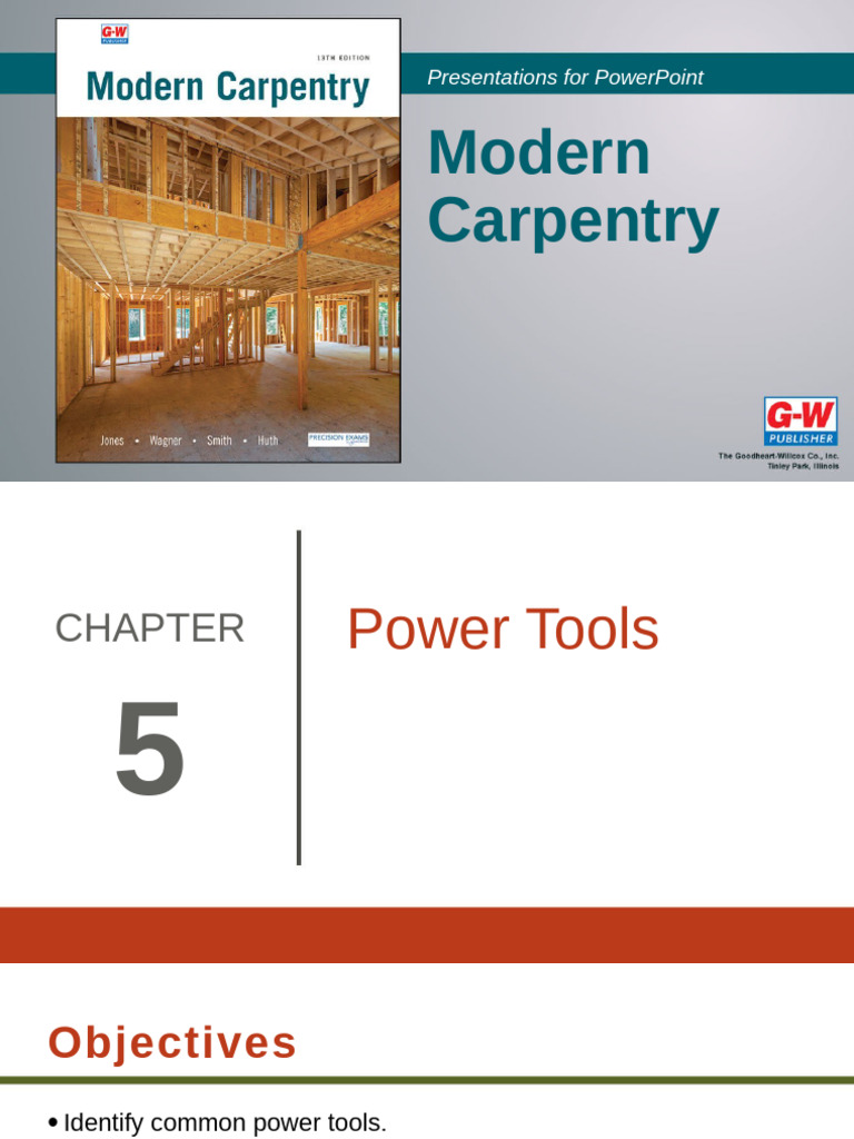 ch05 Modern Carpentry Chapter Presentation | PDF | Drill | Cutting Tools