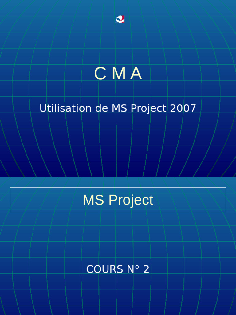 Utilisation de MS Project 2007 - CMA 02 | PDF | Vacances