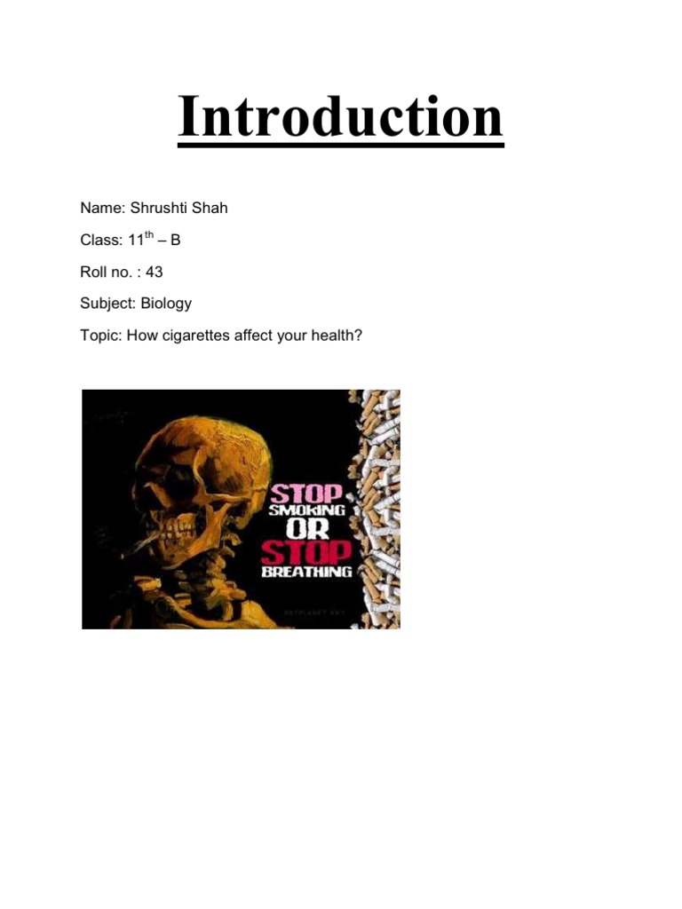 introduction of smoking cigarettes Tobacco What Is In A Cigarette?