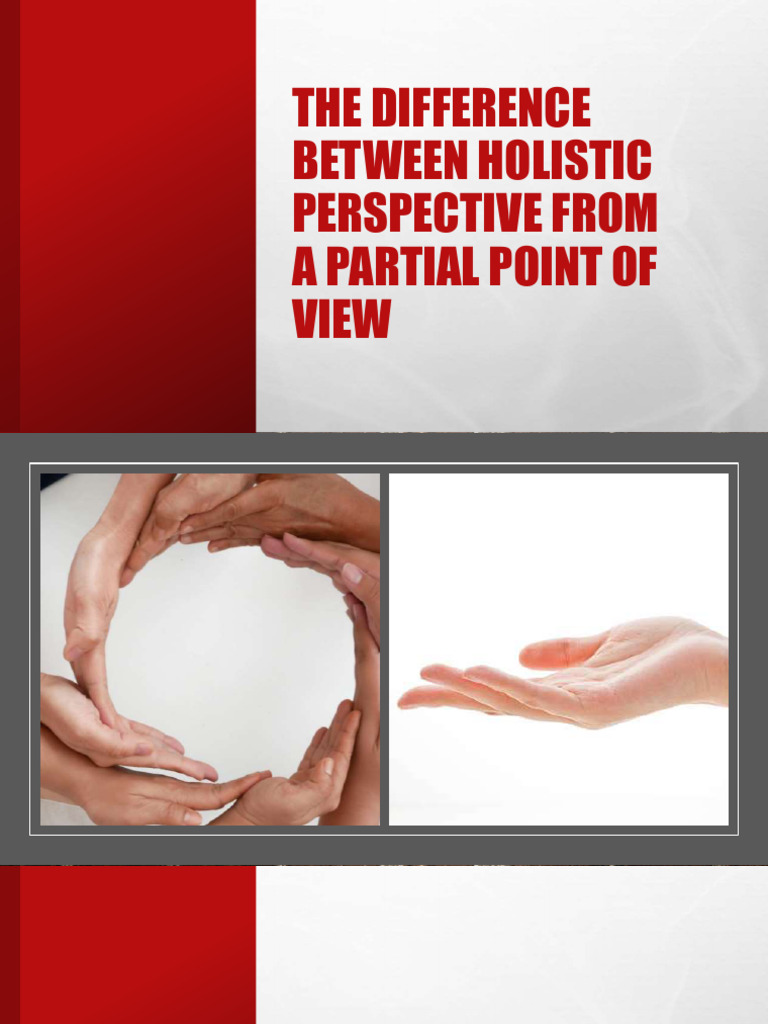 Holistic vs. Partial Thinking Explained | PDF