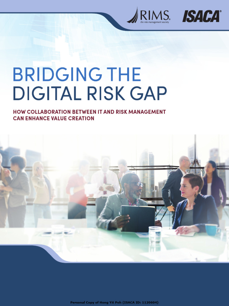RIMS ISACA Bridging The Digital Risk Gap - Res - Eng - 0919 | PDF ...