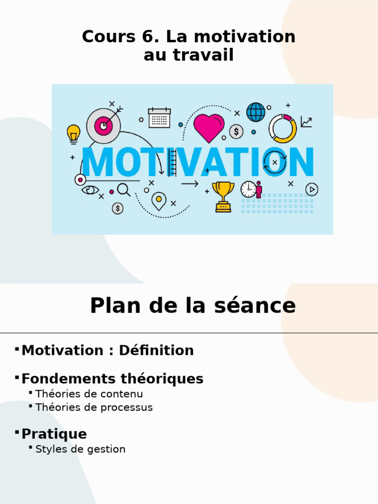 Comprendre la motivation au travail | PDF | Motivant | Motivation